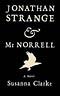 Jonathan Strange & Mr. Norrell